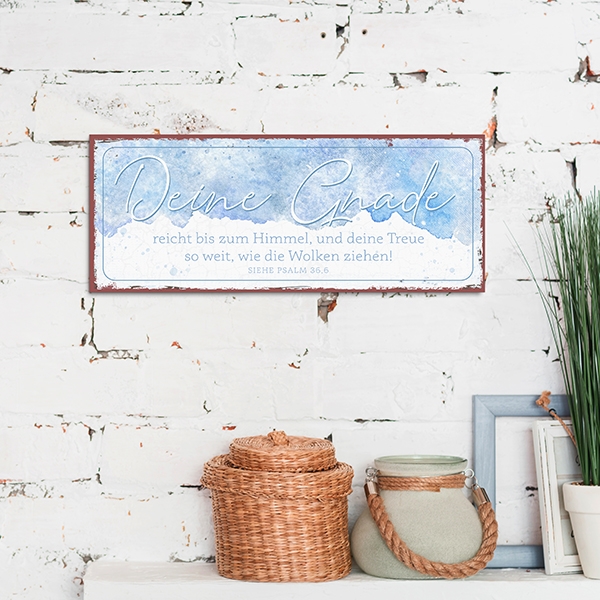 Metallschild lang - Deine Gnade reicht Metallschild lang - Deine Gnade reicht