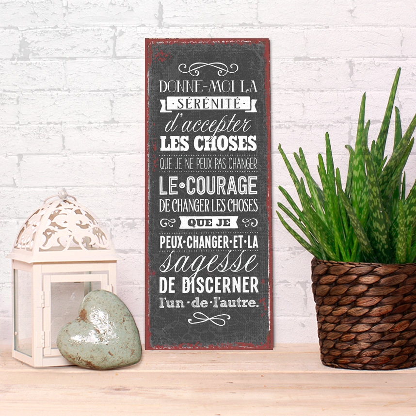 Metallschild lang - Donne-moi la sérénité Metallschild lang - Donne-moi la sérénité