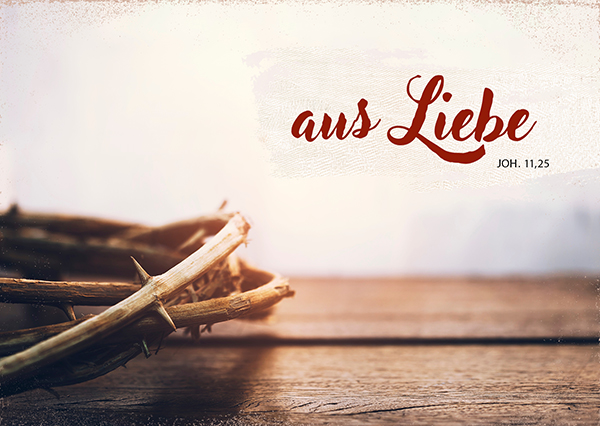 Postkarte - Aus Liebe (Dornenkrone)