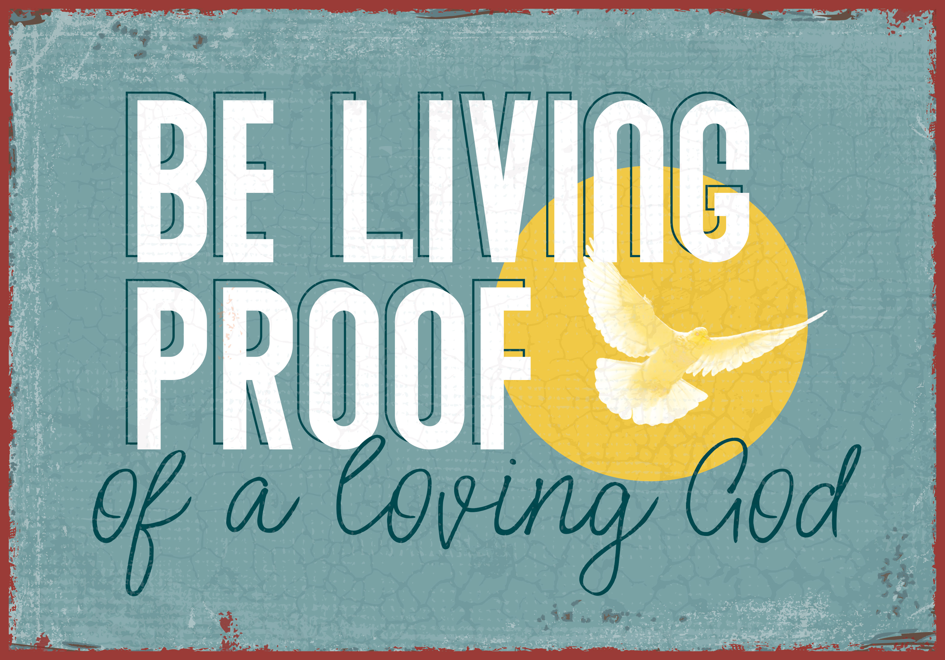 Metallschild klein – Living proof of a loving God Metallschild klein - Living proof of a loving God