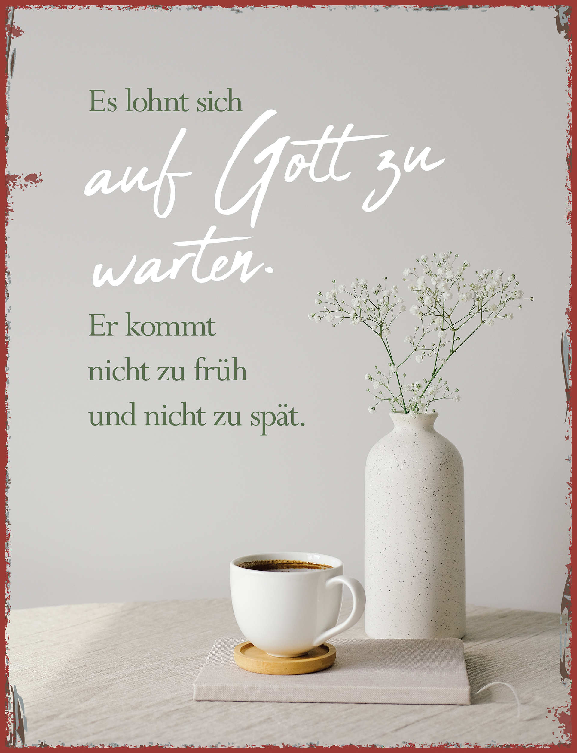 Metallschild groß - Auf Gott zu warten