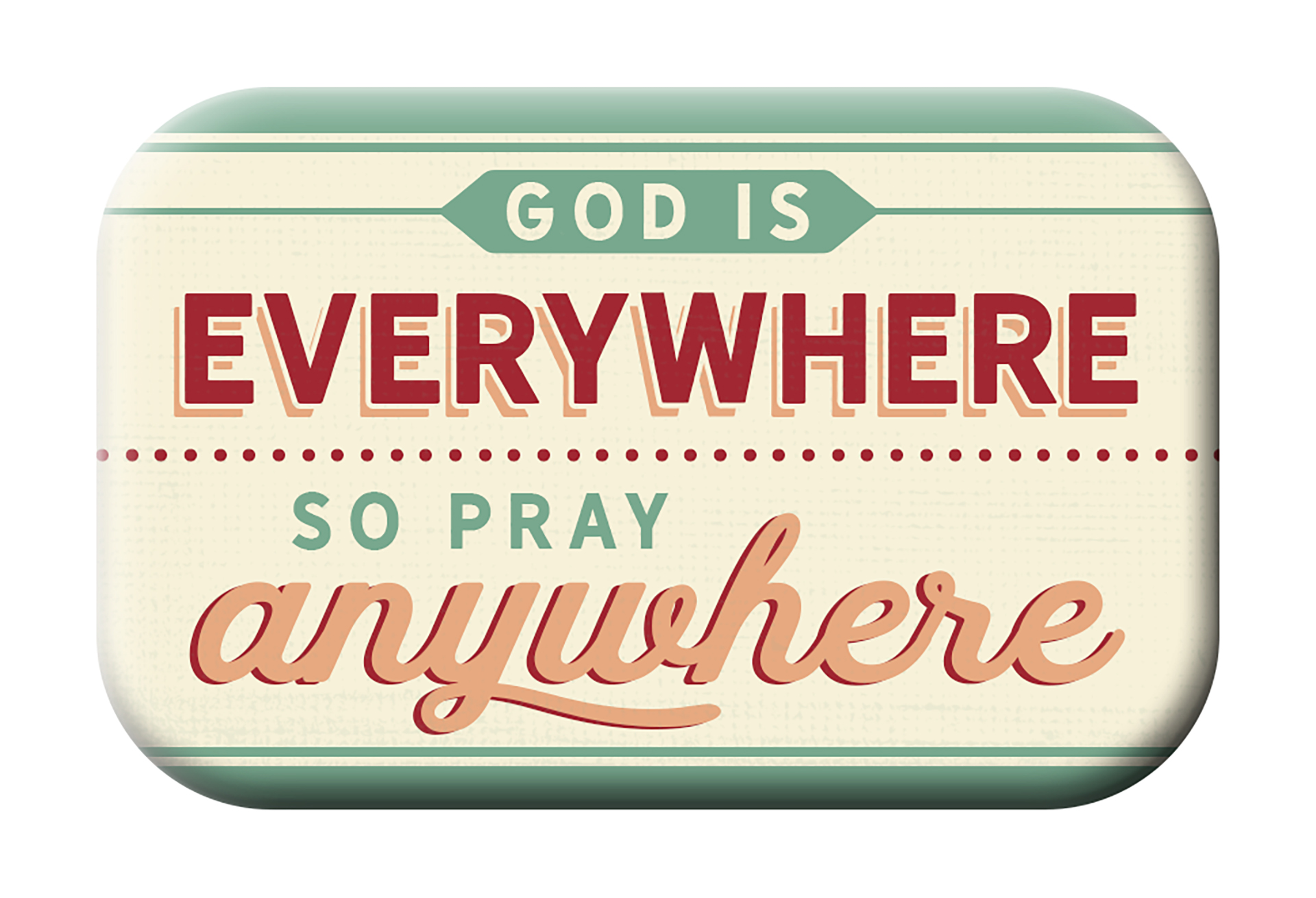 Magnet Mag Blessing - God is everywhere Magnet Mag Blessing - God is everywhere