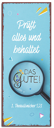 Metallschild lang – Jahreslosung Lupe Metallschild lang - Lupe