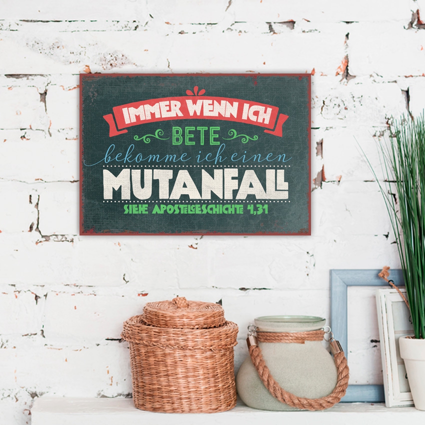 Metallschild klein - Mutanfall Metallschild klein - Mutanfall