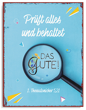 Metallschild groß – Jahreslosung Lupe Metallschild groß - Lupe