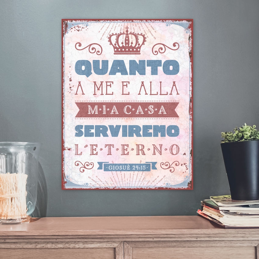 Metallschild groß - Serviremo l'eterno Metallschild groß - Serviremo l'eterno