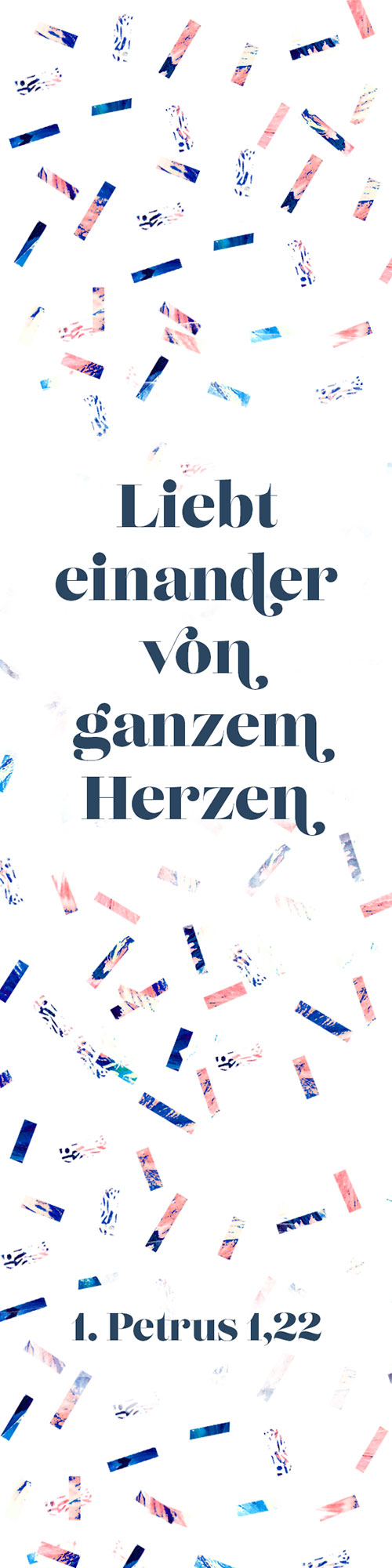 SegensZeichen – Liebt einander von ganzem Herzen Segenszeichen - Liebt einander von ganzem Herzen