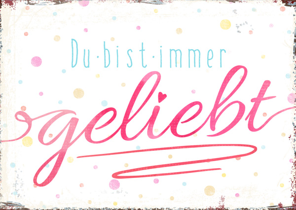 Postkarte - Immer geliebt Postkarte - Immer geliebt