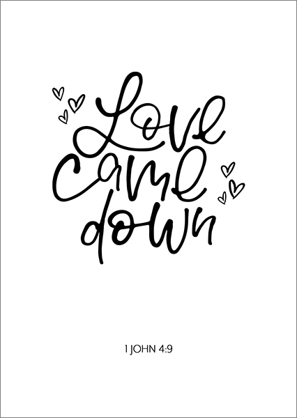 Postkarte - Love came down (weiß) Postkarte - Love came down (weiß)