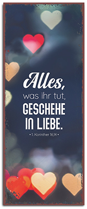 Metallschild lang – Liebe - Jahreslosung 2024 (blau) Metallschild lang - Liebe - Alles, was ihr tut