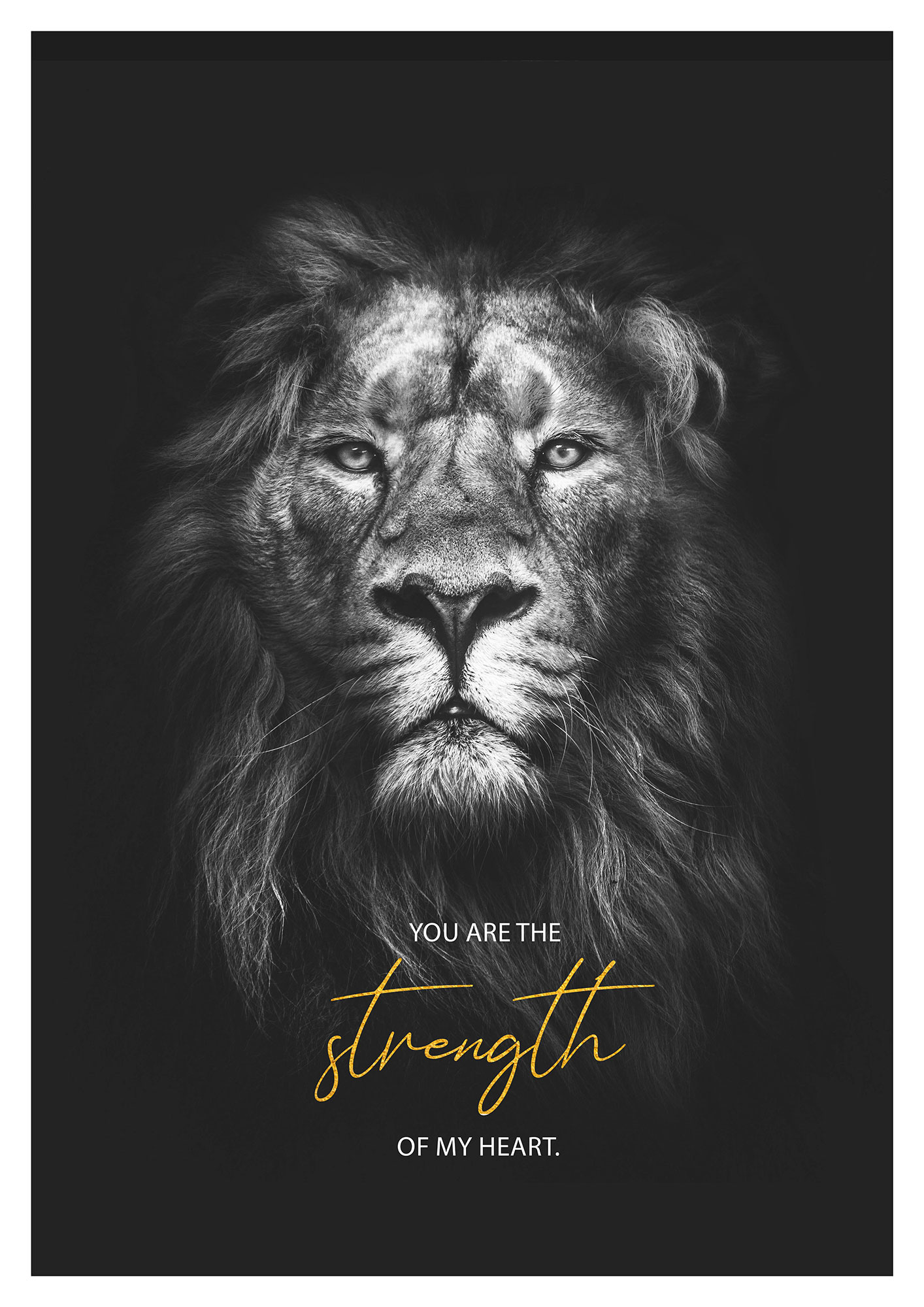 Poster – Strength of my heart (Gold) Poster s/w Gold - Strength of my heart