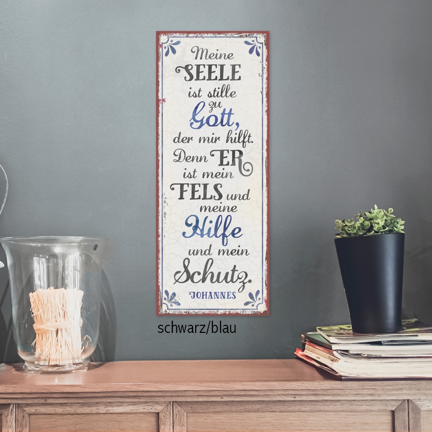 Persönliches Metallschild lang - Meine Seele ist stille Persönliches Metallschild lang - Meine Seele ist stille