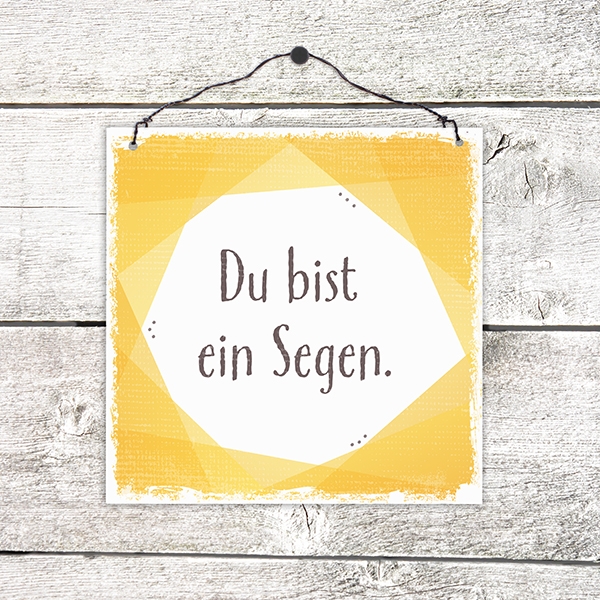 Holzschild klein - Du bist ein Segen (gelb) Holzschild klein - Du bist ein Segen (gelb)