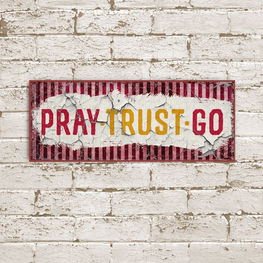 Metallschild lang - Pray Trust Go