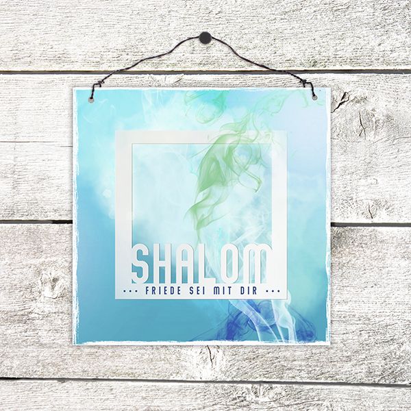 Holzschild quadratisch – Shalom - Friede sei mit dir